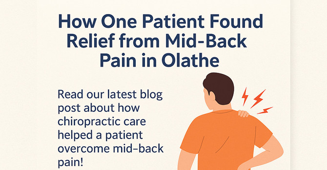 How One Patient Found Relief from Mid-Back Pain in Olathe