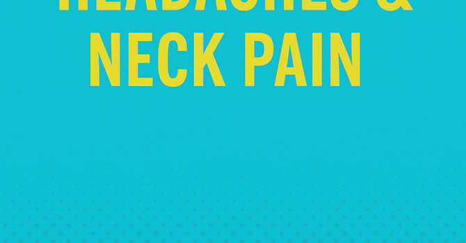 How Chiropractic Care Can Help Relieve Headaches and Neck Pain in Olathe